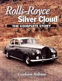 Rolls-Royce Silver Cloud: The Complete Story (Crowood Autoclassics series)