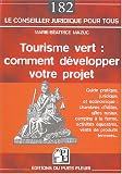 Tourisme vert : comment développer son projet