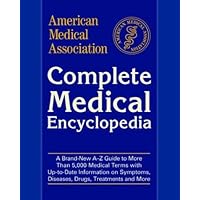 American Medical Association Complete Medical Encyclopedia (American Medical Association (Ama) Complete Medical Encyclopedia)