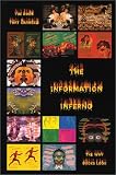 The Information Inferno