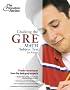 Cracking the GRE Math Test, 3rd Edition (Graduate Test Prep)