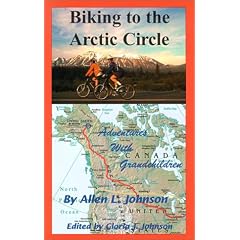 Biking to the Arctic Circle: Adventures with Grandchildren