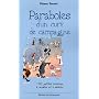 Paraboles d'un cur� de campagne : 150 petites histoires � raconter et � m�diter