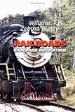 Railroads: Rates and Regulation