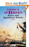 Kurs auf Spaniens K�ste. Roman
