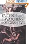 Fallen Angels, the Watchers, and the Origins of Evil