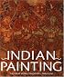 Indian Painting: The Great Mural Tradition