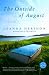 The Outside of August (Ballantine Reader's Circle)