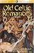 Old Celtic Romances