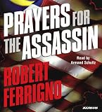 Prayers for the Assassin: A Novel