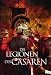 Die Legionen des Cäsaren