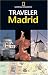 National Geographic Traveler: Madrid (National Geographic Traveler)