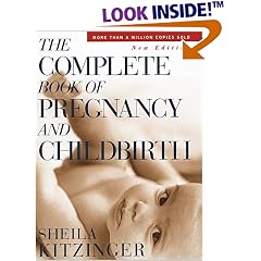 Complete Book of Pregnancy and Childbirth, The: New Edition