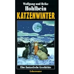 Katzenwinter. Eine fantastische Geschichte. ( Ab 12 J.)