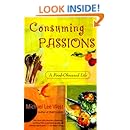 Consuming Passions: A Food-Obsessed Life