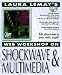 Books : Shockwave and Multimedia (Laura Lemay's Web Workshop Series)