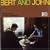 Bert & John