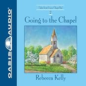 Going to the Chapel | Rebecca Kelly