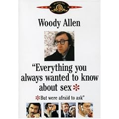 Everything You Always Wanted to Know About Sex * But Were Afraid to Ask