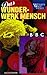 Wunderwerk Mensch, Teil 5: Das Superhirn