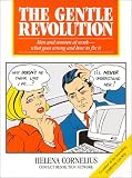 The Gentle Revolution: Men and women at work: what goes wrong and how to fix it