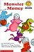 Monster Money (Hello Reader! Math Level 1)