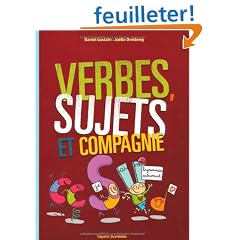 Verbes, Sujets et Compagnie