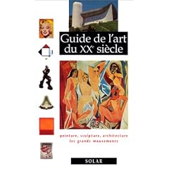 Guide de l'Art du XXe si�cle