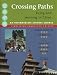 Book Crossing Paths: Living and Learning in China; An Intermediate Chinese Course