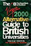 The Virgin Alternative Guide to British Universities