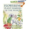 Flowering Plant Families of the World by  V. H. Heywood, R. K. Brummitt, A. Culham, and O. Seberg