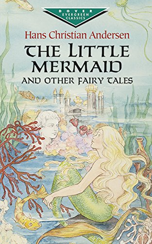 The Little Mermaid and Other Fairy Tales