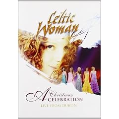 Celtic Woman - A Christmas Celebration Live / In Concert at the Helix Dublin