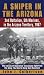 Books : A Sniper in the Arizona: 2nd Battalion, 5th Marines in the Arizona Territory, 1967