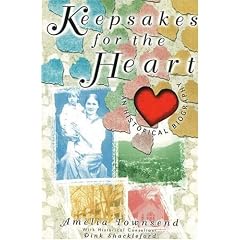 Keepsakes for the Heart: An Historical Biography