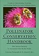 Pollinator conservation handbook
