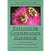 Pollinator Conservation Handbook: A Guide to Understanding, Protecting, and Providing Habitat for Native Pollinator Insects
