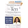 The Ten Commandments of Financial Happiness: Feel Richer with What You've Got