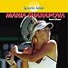 Maria Sharapova (Sports Idols)