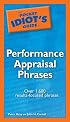 The Pocket Idiot's Guide to Performance Appraisal Phrases (Pocket Idiot's Guides)