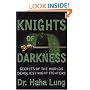 Knights Of Darkness: Secrets of the World's Deadliest Night Fighters