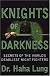 Knights Of Darkness: Secrets of the World's Deadliest Night Fighters