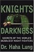 Knights Of Darkness: Secrets of the World's Deadliest Night Fighters
