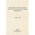 Monarchy and Religious Institution in Israel under Jeroboam I