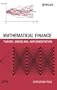 Mathematical Finance: Theory, Modeling, Implementation