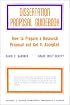 Dissertation Proposal Guidebook: How to Prepare a Research Proposal and How to Get It Accepted