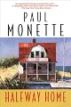 Halfway Home by Paul Monette