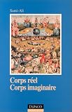 Corps réel corps imaginaire: Pour une épistémologie du somatique