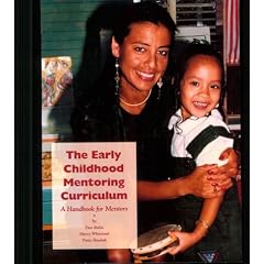 The Early Childhood Mentoring Curriculum: A Handbook for Mentors