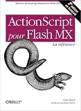 ActionScript pour Flash MX : La Référence